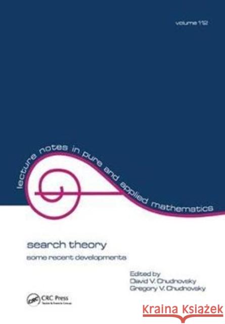 Search Theory: Some Recent Developments David Chudnovsky 9781138441941