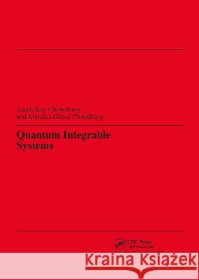 Quantum Integrable Systems Asesh Ro Alan Jeffrey Aninlya Ghose Choudhury 9781138442115 CRC Press