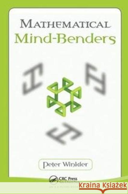 Mathematical Mind-Benders Peter Winkler 9781138442344