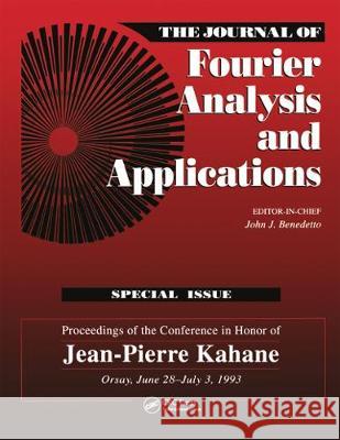 Journal of Fourier Analysis and Applications Special Issue John J. Benedetto 9781138442498