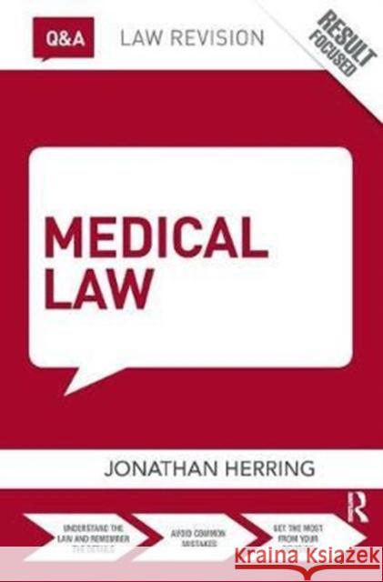 Q&A Medical Law Jonathan Herring 9781138443044 Routledge