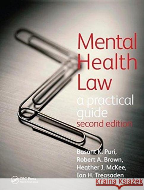 Mental Health Law 2e a Practical Guide Puri, Basant 9781138445154 CRC Press