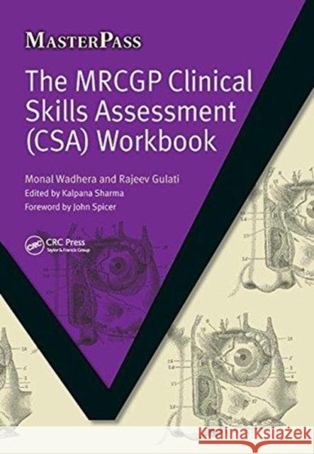 The Mrcgp Clinical Skills Assessment (Csa) Workbook Monal Wadhera 9781138447783 Taylor and Francis