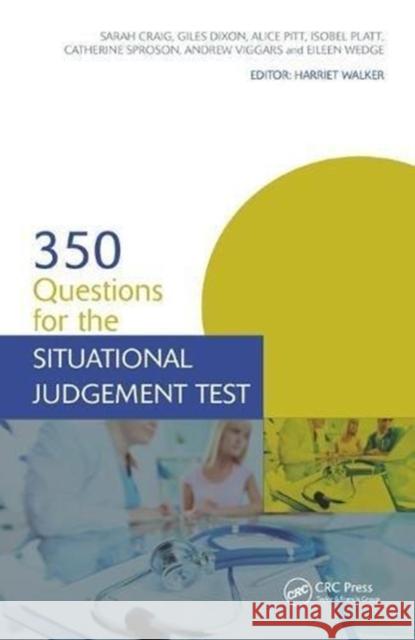 350 Questions for the Situational Judgement Test Sarah Craig 9781138450998 Taylor and Francis