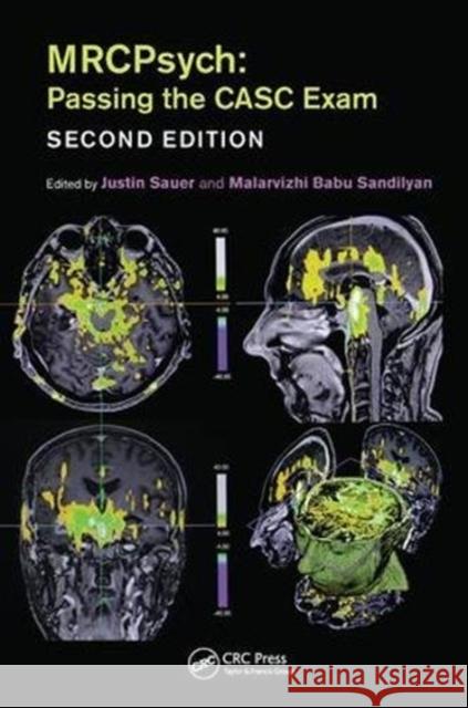 Mrcpsych: Passing the Casc Exam, Second Edition Justin Sauer 9781138451025 CRC Press