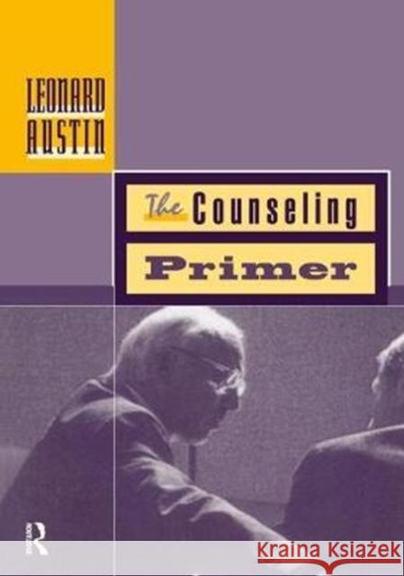 Counseling Primer Leonard A. Austin 9781138451957 Taylor & Francis