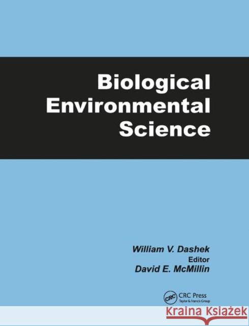 Biological Environmental Science William V Dashek   9781138453548