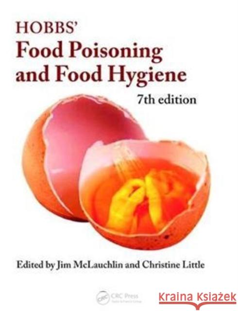 Hobbs' Food Poisoning and Food Hygiene McLauchlin, Jim 9781138454903 