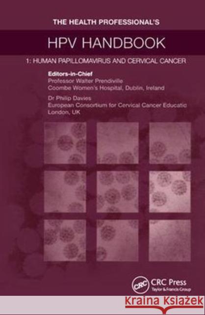 The Health Professional's Hpv Handbook: Human Papillomavirus and Cervical Cancer Walter Prendiville 9781138455252 CRC Press