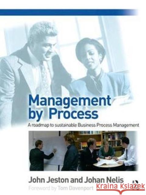 Management by Process John Jeston 9781138455559 Routledge
