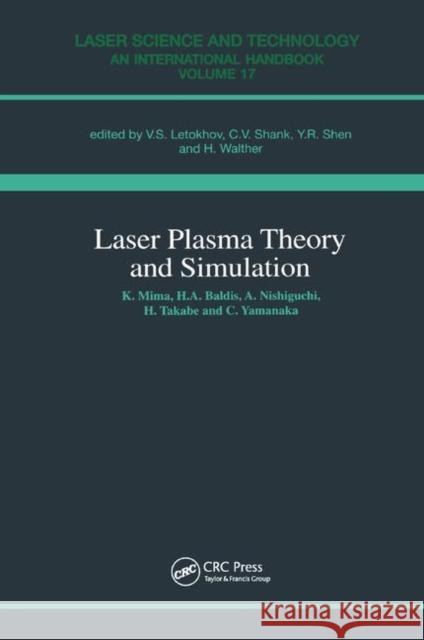 Laser Plasma Theory and Simulation Hector A. Baldis 9781138455795 Taylor and Francis