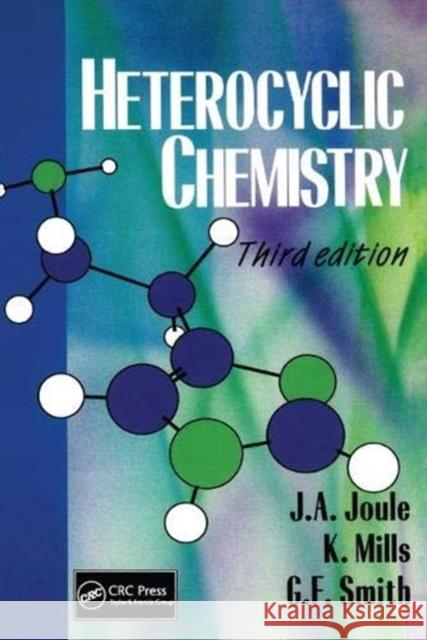 Heterocyclic Chemistry, 3rd Edition John Joule 9781138455986 Taylor and Francis