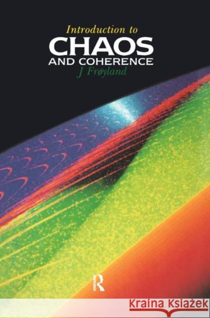 Introduction to Chaos and Coherence J Froyland 9781138458185 Taylor and Francis