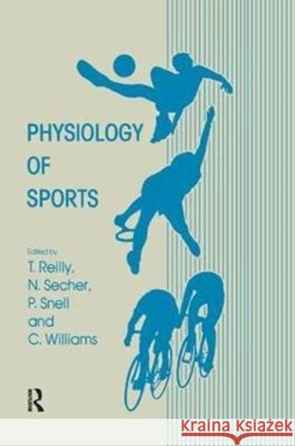 Physiology of Sports Thomas Reilly 9781138458208 Routledge