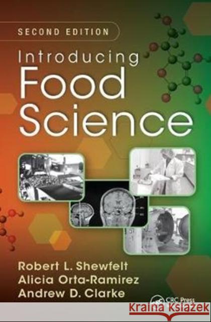 Introducing Food Science Shewfelt, Robert L. 9781138460430