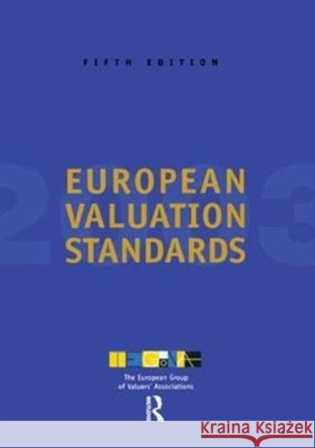 European Valuation Standards 2003 Tegova 9781138461451 Estates Gazette