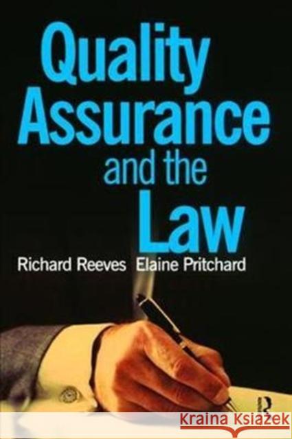 Quality Assurance and the Law Elaine Pritchard 9781138464421