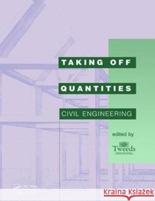 Taking Off Quantities: Civil Engineering Bryan Spain 9781138464636 Taylor and Francis