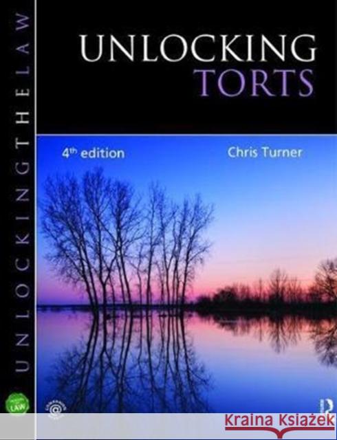 Unlocking Torts Turner, Chris 9781138465114 