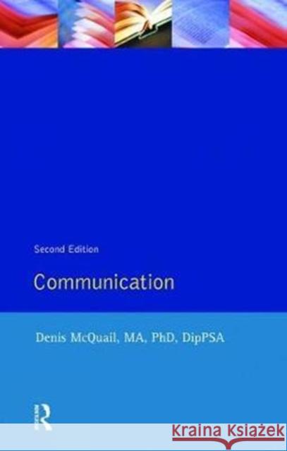 Communications Denis McQuail 9781138467699 Routledge