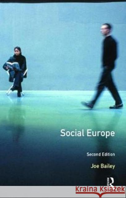 Social Europe Joe Bailey 9781138467705 Routledge