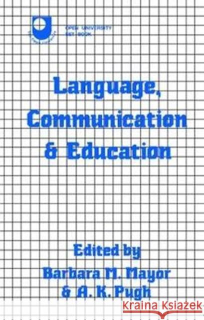 Language, Communication and Education Barbara Mayor 9781138468283 Routledge
