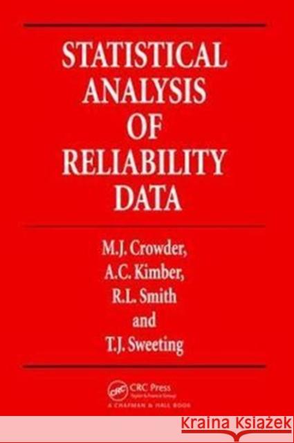 Statistical Analysis of Reliability Data Martin J. Crowder 9781138469150 CRC Press