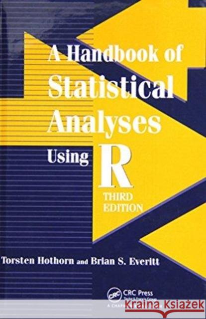 A Handbook of Statistical Analyses Using R Torsten Hothorn 9781138469792 CRC Press