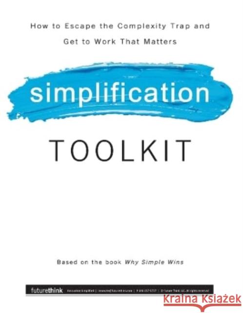 Why Simple Wins Toolkit Lisa Bodell 9781138469938 Taylor & Francis Ltd