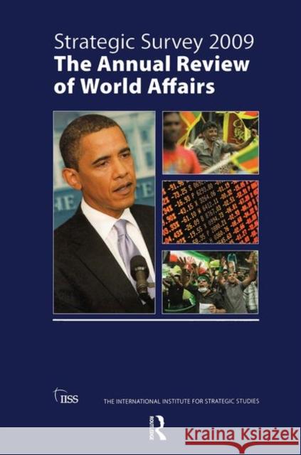 Strategic Survey 2009  9781138470156 Taylor and Francis