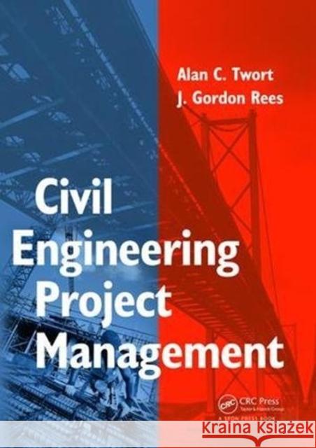 Civil Engineering Project Management Twort, Alan 9781138470262 CRC Press