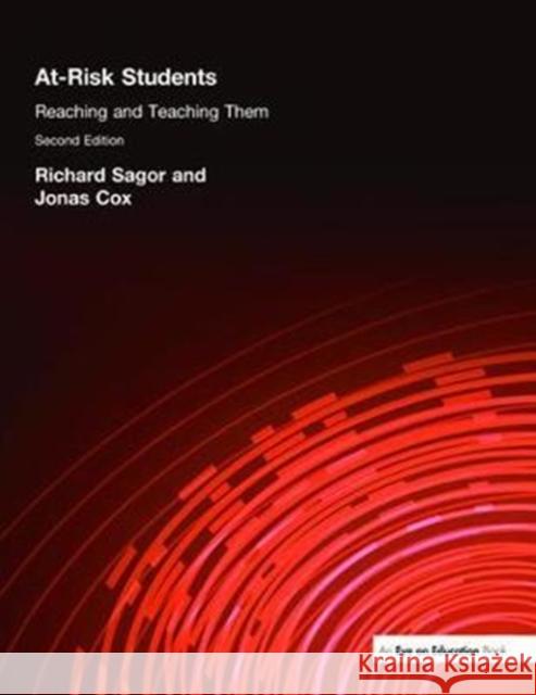 At Risk Students: Reaching and Teaching Them Jonas Cox 9781138470613 Routledge