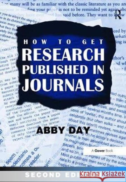 How to Get Research Published in Journals Abby Day 9781138470750 Routledge