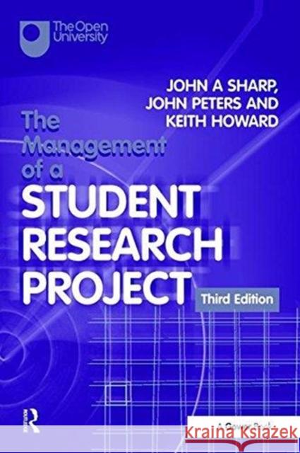 The Management of a Student Research Project John A. Sharp 9781138470767