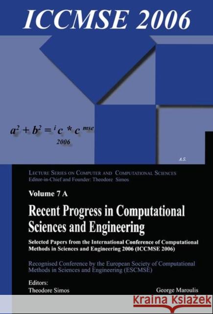 Recent Progress in Computational Sciences and Engineering Simos, Theodore 9781138470880 Taylor and Francis