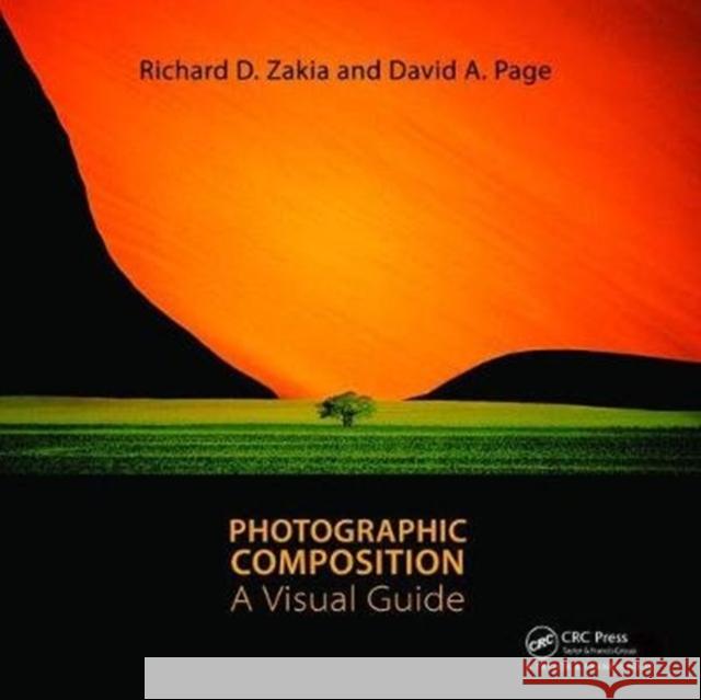 Photographic Composition: A Visual Guide Richard D. Zakia 9781138472242 Focal Press