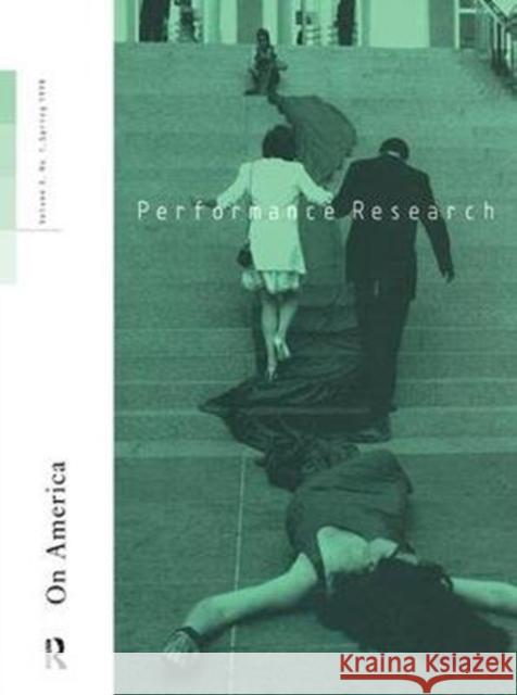 Performance Research: On America Ric Allsopp 9781138473188 Routledge