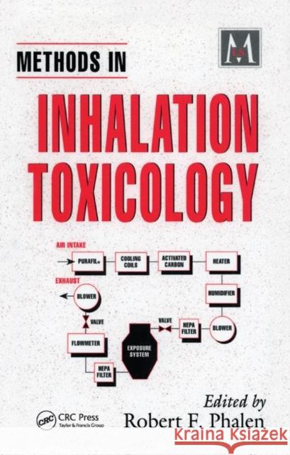 Methods in Inhalation Toxicology Robert F. Phalen 9781138473683 Taylor and Francis