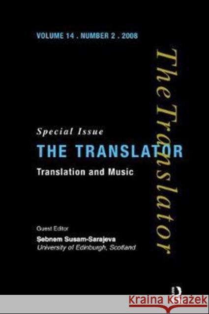 Translation and Music Sebnem Susam-Sarajeva 9781138473799 Routledge