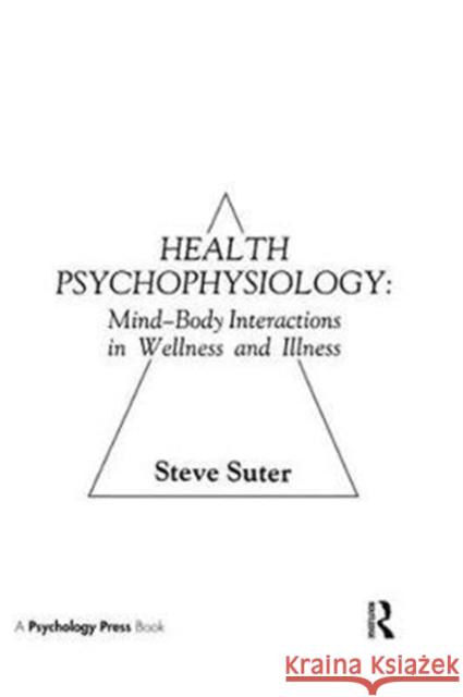 Health Psychophysiology S. Suter 9781138475632 Routledge