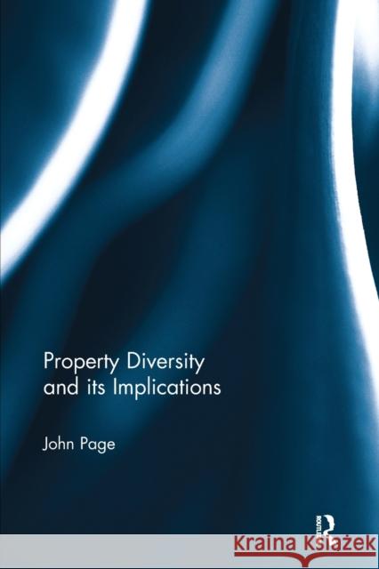 Property Diversity and Its Implications John Page 9781138481893
