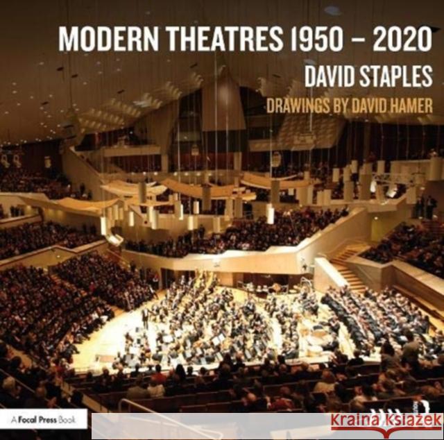 Modern Theatres 1950-2020 Staples, David 9781138484382 Routledge