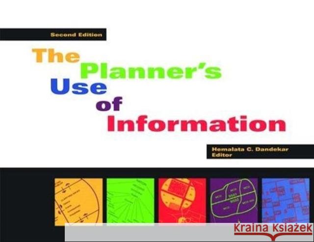 Planner's Use of Information 2nd Ed. Hemalata Dandekar 9781138487260