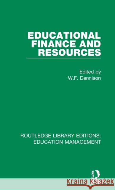 Educational Finance and Resources  9781138487871 Routledge Library Editions: Education Managem