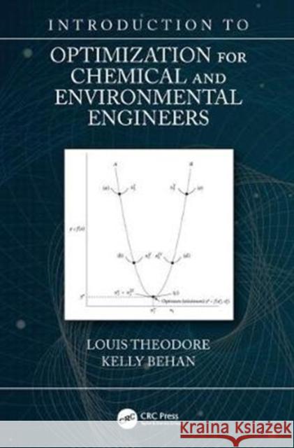 Introduction to Optimization for Environmental and Chemical Engineers Theodore, Louis 9781138489127 CRC Press