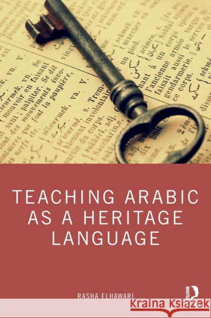 Teaching Arabic as a Heritage Language Rasha Elhawari 9781138499409 Routledge