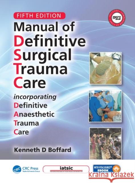 Manual of Definitive Surgical Trauma Care, Fifth Edition Boffard, Kenneth David 9781138500112