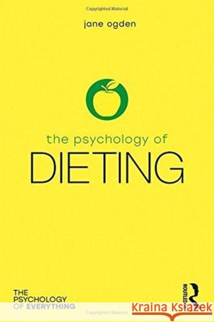 The Psychology of Dieting Jane Ogden 9781138501218