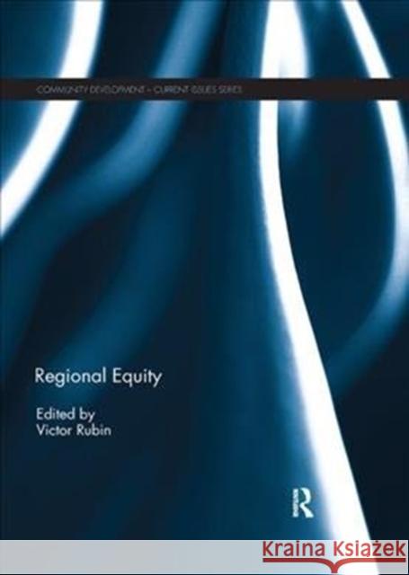 Regional Equity Victor Rubin 9781138502567 Routledge