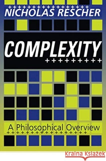 Complexity: A Philosophical Overview Nicholas Rescher 9781138508378 Routledge